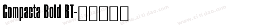 Compacta Bold BT字体转换